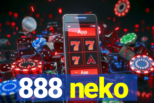 888 neko